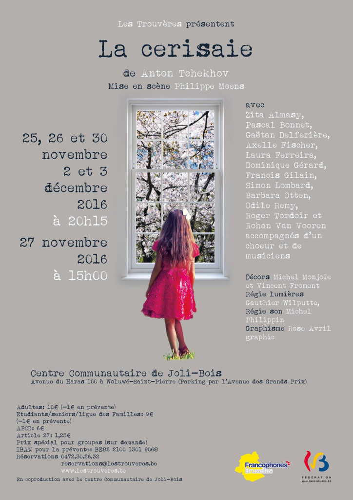 Affiche. WSP. Les Trouvères présentent. La cerisaie d|Anton Tchekhov. 2016-11-25